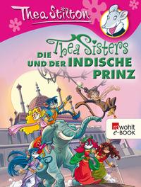 Die Thea Sisters und der indische Prinz