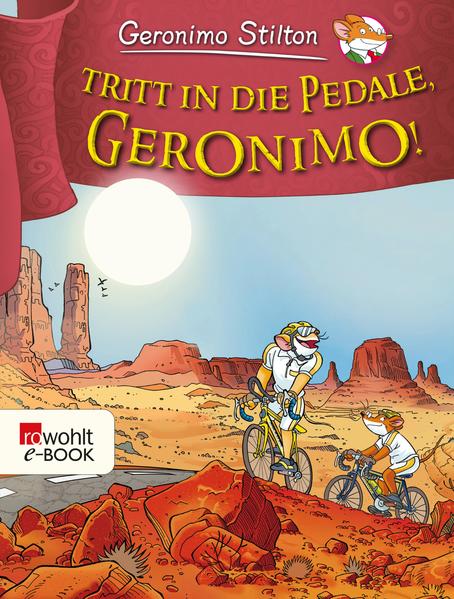 Tritt in die Pedale, Geronimo!