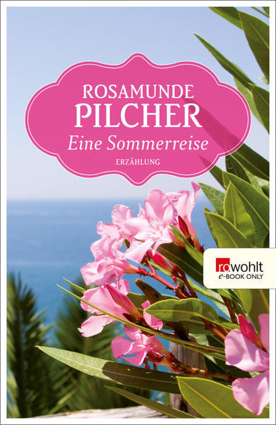 Eine Sommerreise. Rowohlt E-Book Only