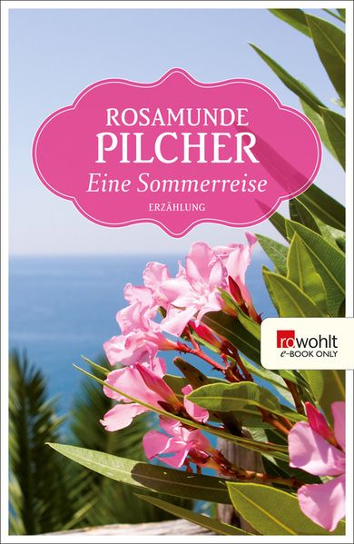 Eine Sommerreise. Rowohlt E-Book Only