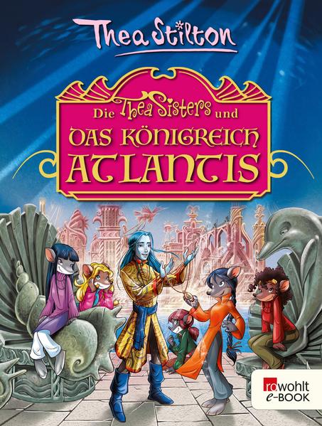 Die Thea Sisters und das Königreich Atlantis