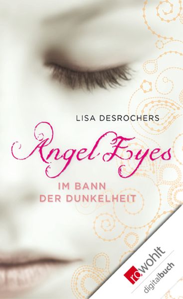 Angel Eyes: Im Bann der Dunkelheit
