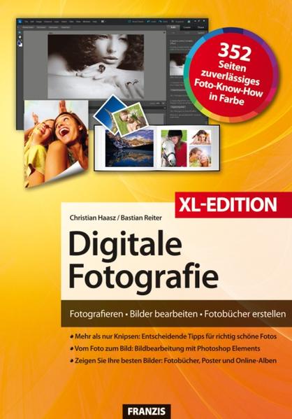 Digitale Fotografie XL-Edition