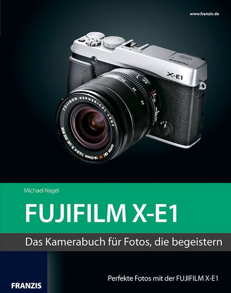 Kamerabuch FUJIFILM X-E1