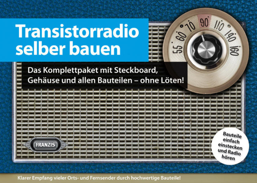 Transistorradio selber bauen – ohne zu Löten
