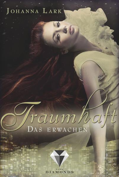 Traumhaft 1: Das Erwachen