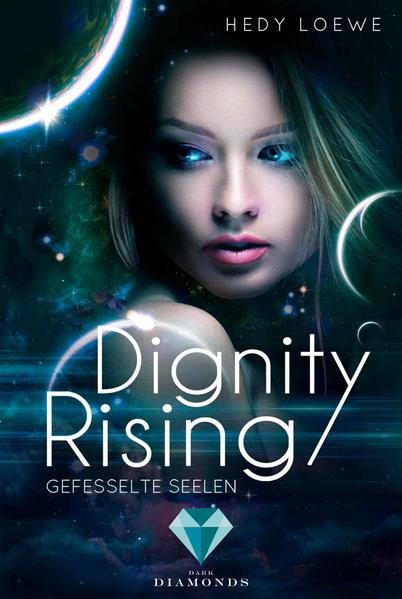 Dignity Rising 1: Gefesselte Seelen
