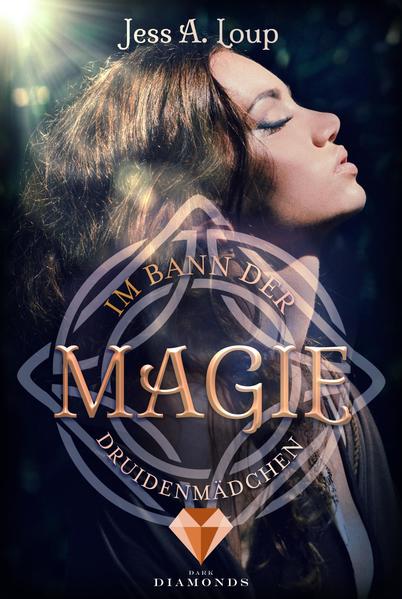Im Bann der Magie. Druidenmädchen (Band 2)