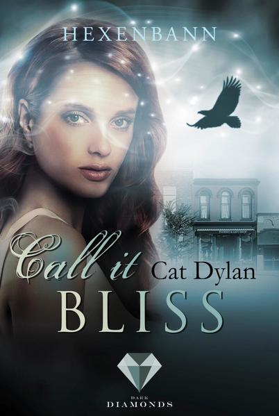 Call it bliss. Hexenbann (Ein Spin-off der "Call it magic"-Serie)