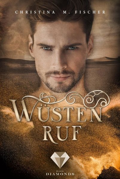 Wüstenruf (Die Wüsten-Serie 1)