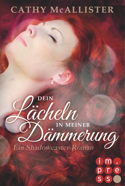 Shadowcaster 2: Dein Lächeln in meiner Dämmerung