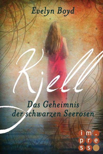 Kjell. Das Geheimnis der schwarzen Seerosen (Die Seerosen-Saga, Band 1)