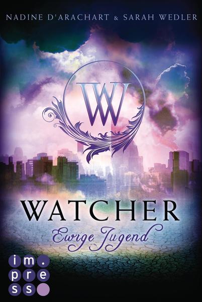 Watcher. Ewige Jugend (Die Niemandsland-Trilogie, Band 1)