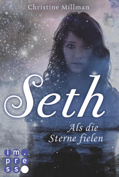 Seth. Als die Sterne fielen