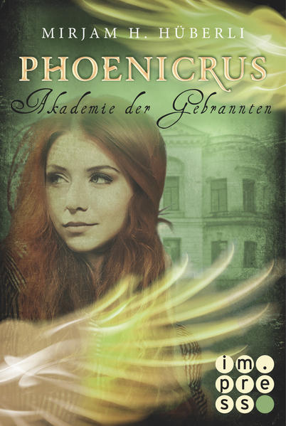 Akademie der Gebrannten (Die Phoenicrus-Trilogie 2)
