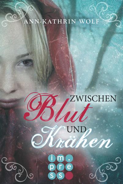 Zwischen Blut und Krähen (Die Märchenherz-Reihe 2)