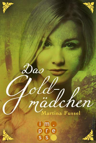 Das Goldmädchen (Die Legenden der Jiri 3)