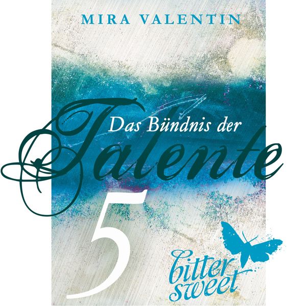 Das Bündnis der Talente - Das Erwachen der Faune (Teil 5) (Die Talente-Reihe 5)