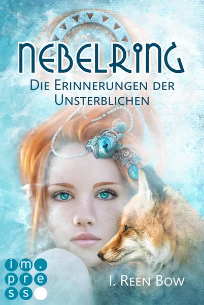 Nebelring - Die Erinnerungen der Unsterblichen (Band 3)