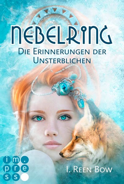 Nebelring - Die Erinnerungen der Unsterblichen (Band 3)