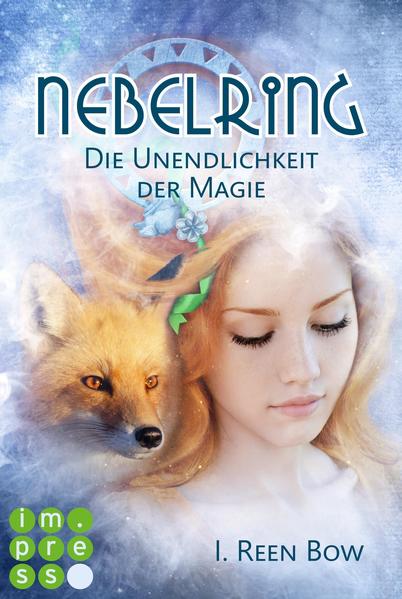 Nebelring - Die Unendlichkeit der Magie (Band 4)
