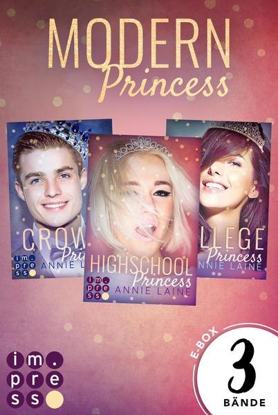 Alle Bände der "Modern Princess"-Reihe in einer E-Box! (Modern Princess)
