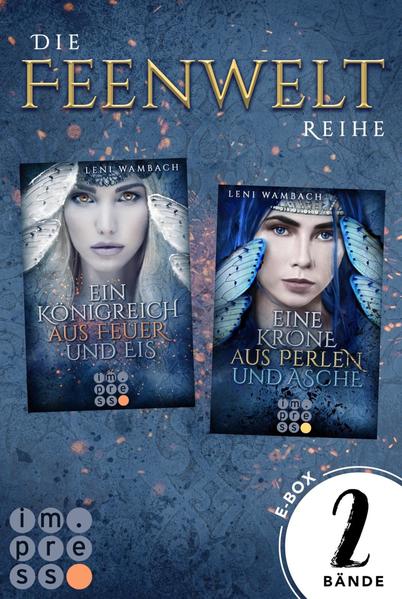 Alle Bände der magischen "Feenwelt"-Reihe in einer E-Box! (Die Feenwelt-Reihe)