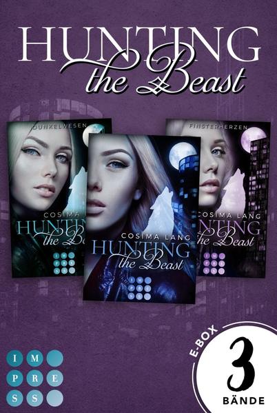 Hunting the Beast: Sammelband zur Fantasy-Reihe "Hunting the Beast"