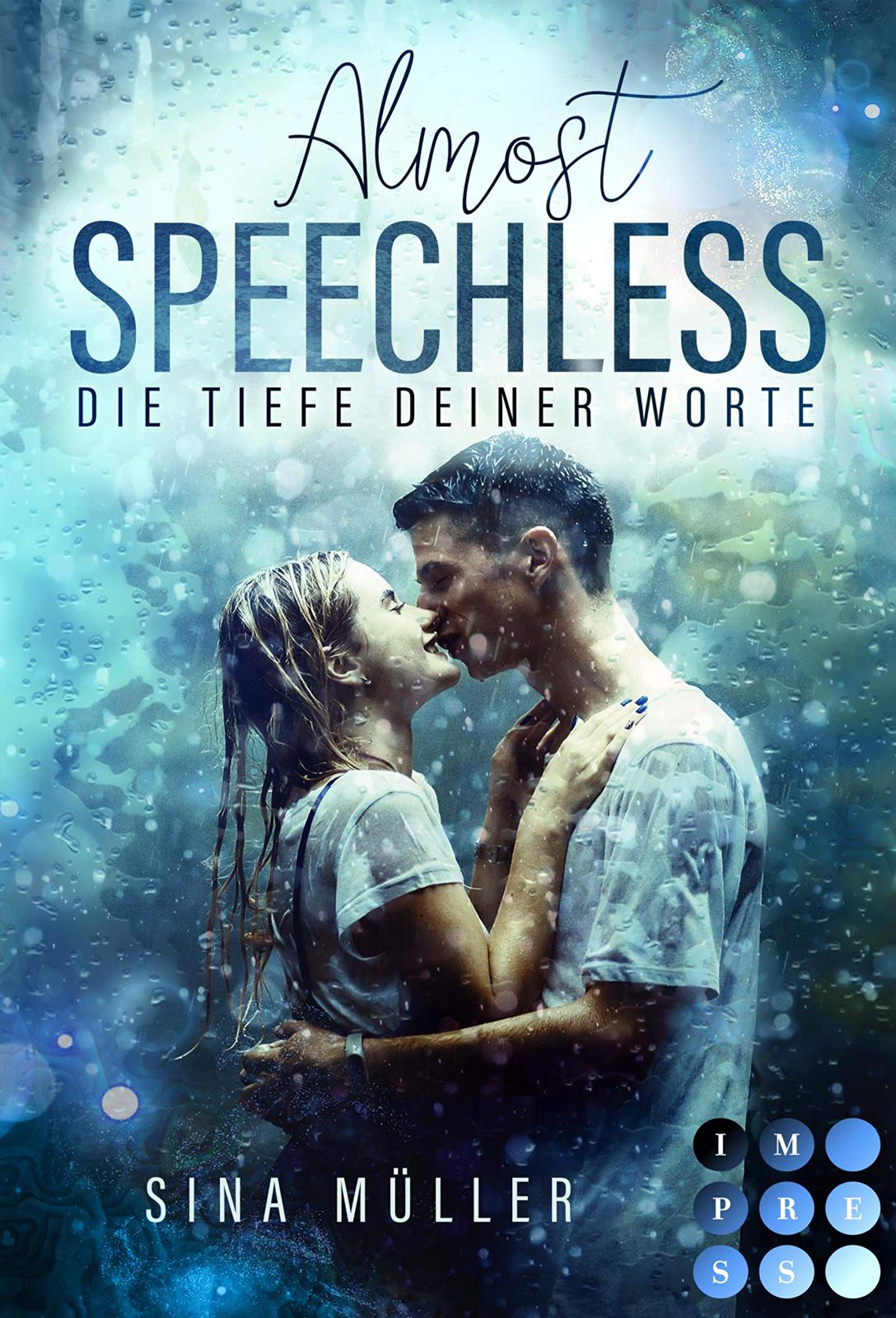 Almost Speechless. Die Tiefe deiner Worte: Romance für Fans von Academy-Liebesromanen und Bad Boy Love