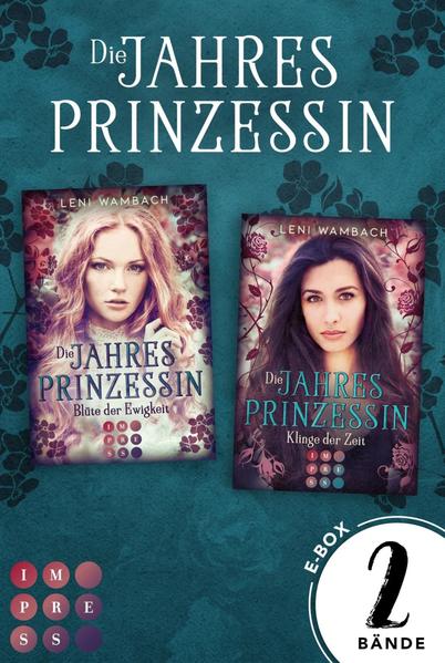 Die Jahresprinzessin: Sammelband zur märchenhaften Fantasy-Serie "Die Jahresprinzessin"