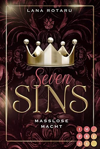 Seven Sins 6: Maßlose Macht: Romantische Urban Fantasy über einen teuflischen Pakt und die Sünden-Prüfungen der Hölle
