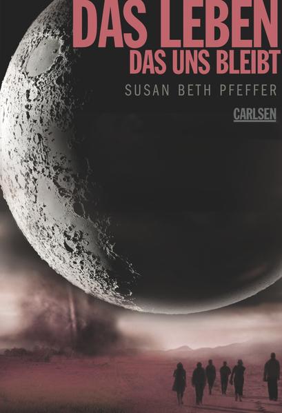 Das Leben, das uns bleibt (Die letzten Überlebenden 3)
