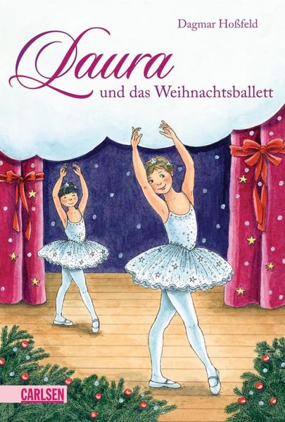Laura 6: Laura und das Weihnachtsballett