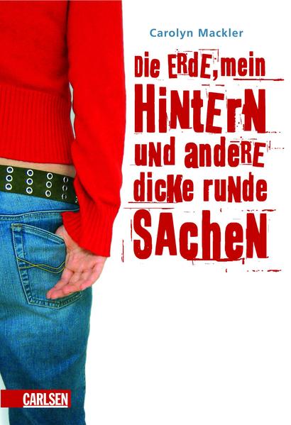 Die Erde, mein Hintern und andere dicke runde Sachen