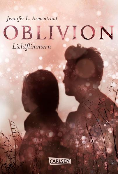 Obsidian 0: Oblivion 2. Lichtflimmern (Onyx aus Daemons Sicht erzählt)