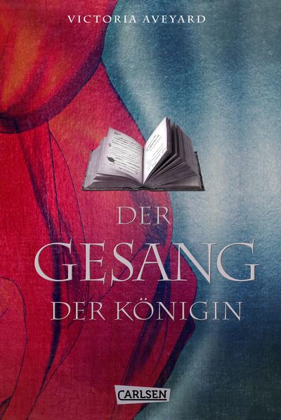 Der Gesang der Königin (Die Farben des Blutes)