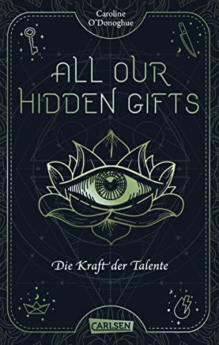 All Our Hidden Gifts - Die Kraft der Talente (All Our Hidden Gifts 2): Moderne Urban Fantasy der Extraklasse
