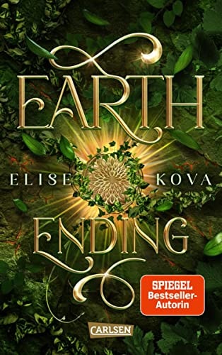 Earth Ending (Die Chroniken von Solaris 3): Epische Slow-Burn-Romantasy mit Elemente-Magie