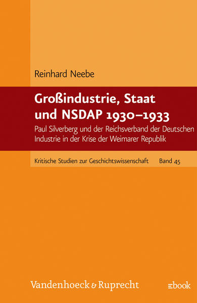 Großindustrie, Staat und NSDAP 1930-1933