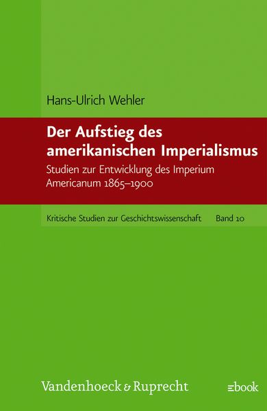 Der Aufstieg des amerikanischen Imperialismus