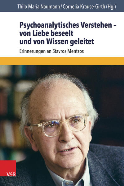 Psychoanalytisches Verstehen – von Liebe beseelt und von Wissen geleitet