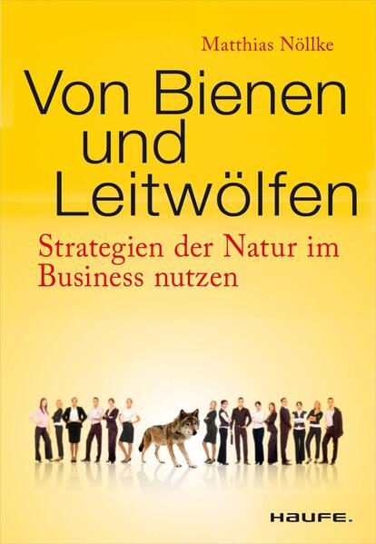 Von Bienen und Leitwölfen