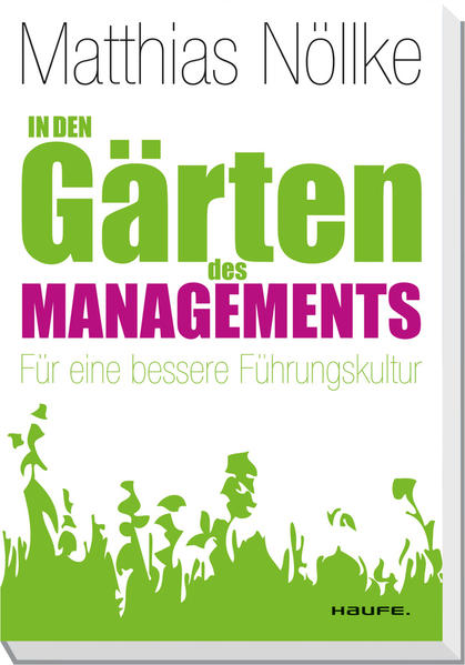 In den Gärten des Managements