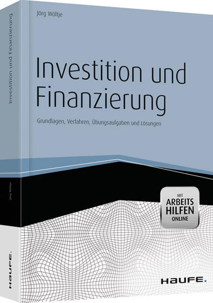 Investition und Finanzierung - mit Arbeitshilfen online