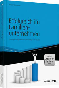 Erfolgreich im Familienunternehmen - inkl. Arbeitshilfen online
