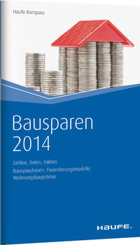 Bausparen 2014 - Zahlen, Daten, Fakten
