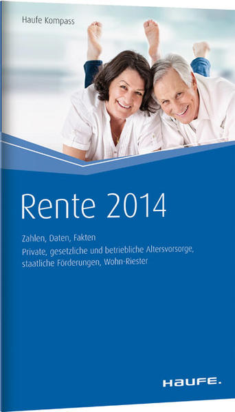 Renten Kompass 2014 - Zahlen, Daten, Fakten
