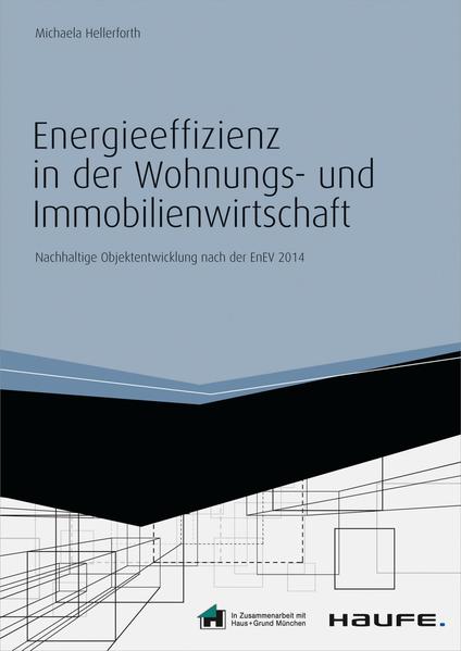 Energieeffizienz in der Wohnungs- und Immobilienwirtschaft - inkl. Arbeitshilfen online