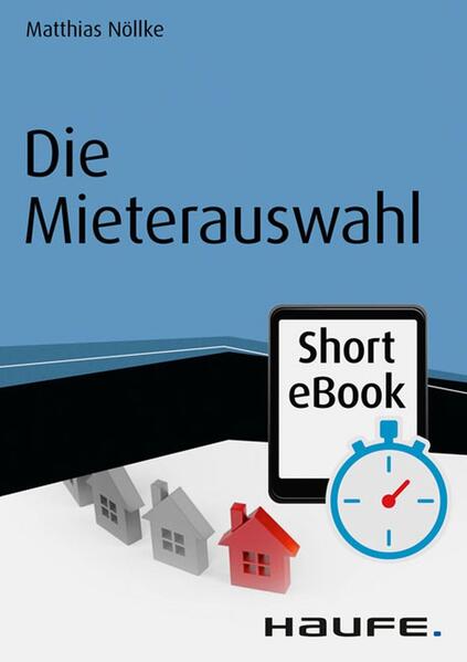 Die Mieterauswahl