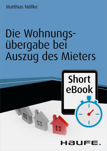 Die Wohnungsübergabe bei Auszug des Mieters